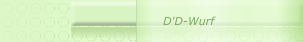 D'D-Wurf